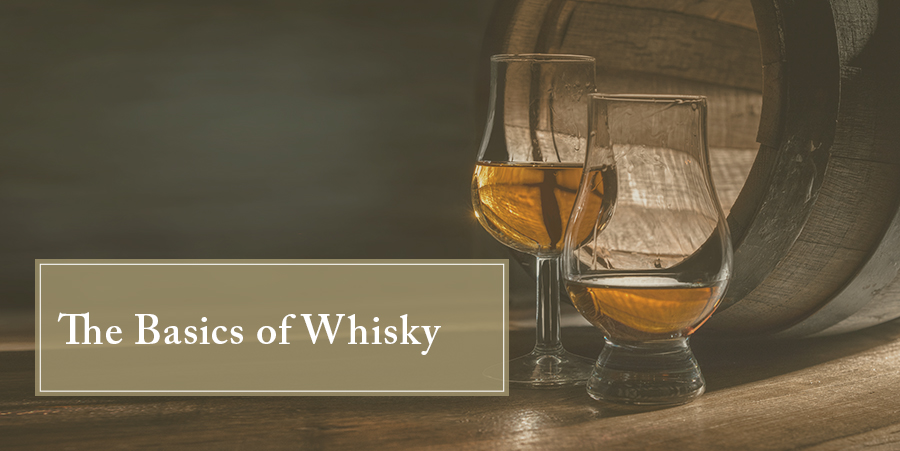 The Basics of Whisky